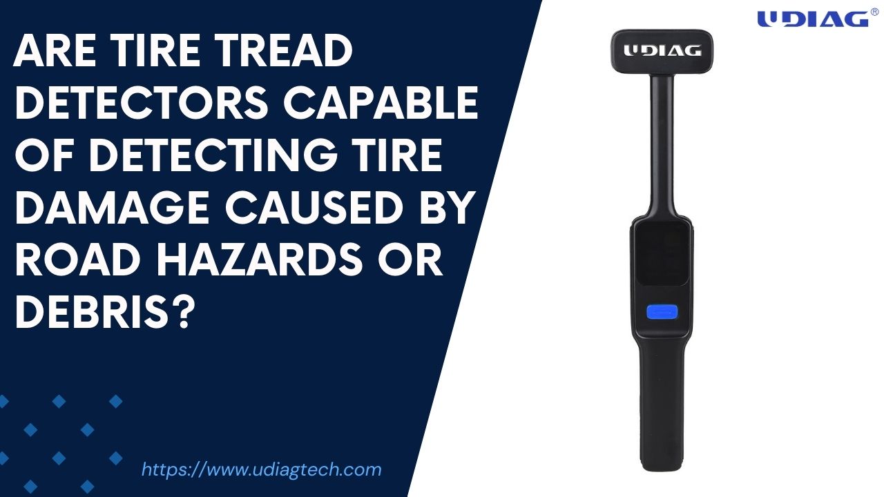 Are tire tread detectors capable of detecting tire damage caused by road hazards or debris?